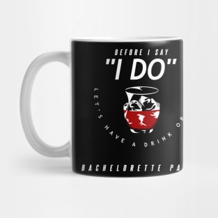 Bachelorette Party with Level Mug